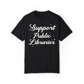 Support Public Libraries Tee